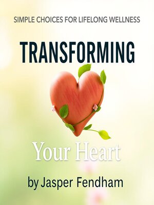 cover image of Transforming Your Heart